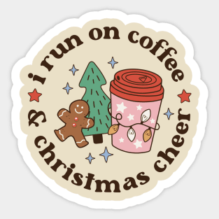 Retro Christmas I Run on Coffee and Christmas Cheer Sticker